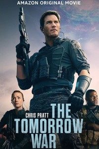 Download The Tomorrow War (2021) Dual Audio {Hindi-English} WeB-DL HD 480p [480MB] || 720p [1.2GB] || 1080p [3.1GB]