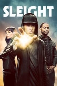 Download Sleight (2016) {English With Subtitles} 480p [265MB] || 720p [655MB] || 1080p [1.35GB]