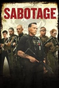 Download Sabotage (2014) {English With Subtitles} 480p [360MB] || 720p [919MB] || 1080p [2.1GB]