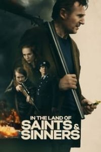 Download In the Land of Saints and Sinners (2023) {English With Subtitles} 480p [300MB] || 720p [830MB] || 1080p [2GB]