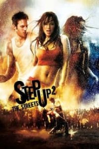 Download Step Up 2: The Streets (2008) Dual Audio (Hindi-English) 480p [300MB] || 720p [700MB] || 1080p [1.97GB]