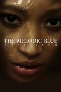 Download The Melodic Blue: Baby Keem (2023) {English With Subtitles} 480p [60MB] || 720p [160MB] || 1080p [390MB]