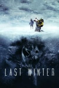 Download The Last Winter (2006) {English With Subtitles} 480p [300MB] || 720p [800MB] || 1080p [1.94GB]