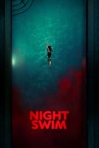 Download Night Swim (2024) {English With Subtitles} WEB-DL 480p [310MB] || 720p [830MB] || 1080p [1.9GB]