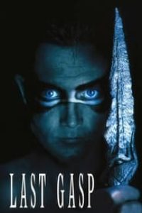 Download Last Gasp (1995) Dual Audio (Hindi-English) 480p [330MB] || 720p [1.1GB] || 1080p [1.6GB]