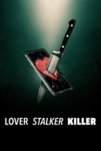 Download Lover, Stalker, Killer (2024) (English) WeB-DL 480p [280MB] || 720p [750MB] || 1080p [1.8GB]