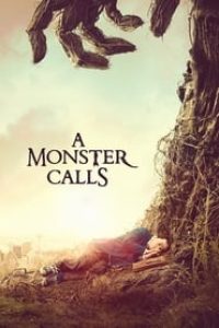 Download A Monster Calls (2016) {English With Subtitles} 480p [330MB] || 720p [900MB] || 1080p [2.5GB]