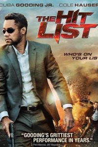 Download The Hit List (2011) Dual Audio (Hindi-English) BluRay 480p [320MB] || 720p [1.1GB] || 1080p [1.2GB]