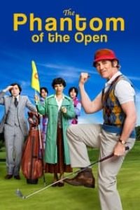 Download The Phantom of the Open (2021) Dual Audio (Hindi-English) Esubs BluRay 480p [360MB] || 720p [970MB] || 1080p [2.2GB]