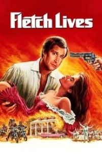 Download Fletch Lives (1989) {English With Subtitles} 480p [300MB] || 720p [800MB] || 1080p [2GB]