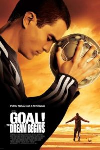 Download Goal! The Dream Begins (2005) Dual Audio (Hindi-English) 480p [390MB] || 720p [980MB]