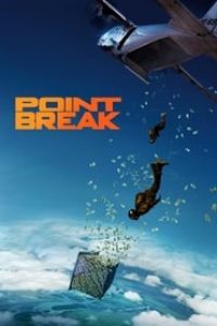 Download Point Break (2015) Dual Audio (Hindi-English) 480p [350MB] || 720p [1GB] || 1080p [3.4GB]