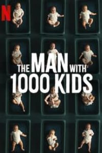 Download The Man With 1000 Kids (Season 1) Dual Audio (Hindi-English) Msubs Web-Dl 720p [400MB] || 1080p [1GB]