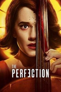 Download The Perfection (2018) {English With Subtitles} BluRay 480p [324MB] || 720p [757MB]