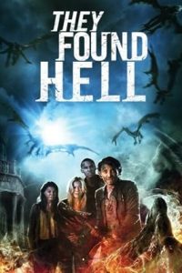 Download They Found Hell (2015) Dual Audio [Hindi-English] WEB-DL 480p [312MB] || 720p [852MB] || 1080p [1.5GB]