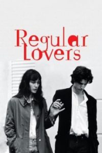 Download Regular Lovers (2005) {French Audio} 720p [1.6GB] || 1080p [3.4GB]