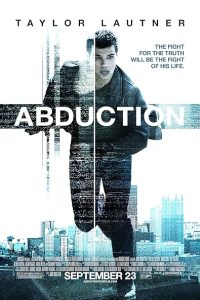 Download Abduction (2011) Dual Audio [HINDI & ENGLISH] BluRay 480p [488MB] || 720p [1GB] || 1080p [1.8GB]