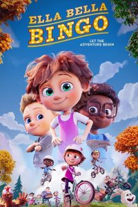 Download Ella Bella Bingo (2020) Multi Audio [Hindi-Eng-Tam-Tel] WEB-DL 480p [401MB] || 720p [771MB] || 1080p [2GB]