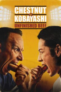 Download Chestnut vs. Kobayashi: Unfinished Beef (2024) (English) WebRip 720p [656MB] || 1080p [1.3GB]