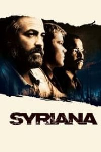 Download Syriana (2005) Dual Audio (Hindi-English) 480p [404MB] || 720p [1GB]