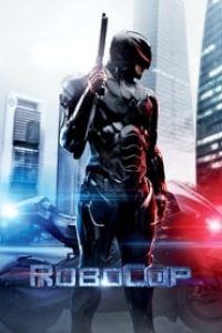 Download RoboCop (2014) Dual Audio (Hindi-English) 480p [378MB] || 720p [1.1GB] || 1080p [4.8GB]