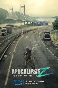 Download Apocalypse Z The Beginning of the End (2024) Dual Audio [HINDI & SPANISH] WEBRip 480p [421MB] || 720p [1.2GB] || 1080p [2.4GB]