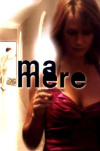 Download Ma mère (2004) {French} WebRip 720p [1GB] || 1080p [1.9GB]