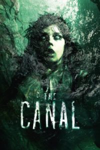 Download The Canal (2014) {English} BluRay 720p [750MB] || 1080p [1.4GB]