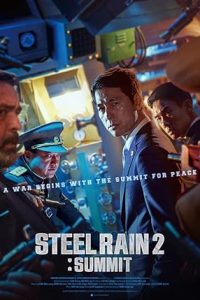 Download Steel Rain 2 Summit (2020) Dual Audio [HINDI & KOREAN] BluRay 480p [521MB] || 720p [1.4GB] || 1080p [2.4GB]