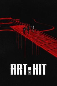 Download Art of a Hit (2024) {English} BluRay 720p [856MB] || 1080p [1.7GB]