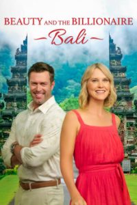 Download Beauty and the Billionaire: Bali (2024) {English} WebRip 720p [836MB] || 1080p [1.7GB]