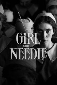 Download The Girl with the Needle (2024) (Danish Audio) Msubs Web-Dl 480p [499MB] || 720p [1GB] || 1080p [1.6GB]