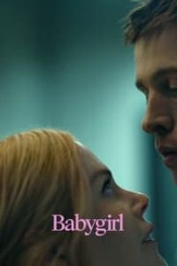 Download 18+ Babygirl (2024) {English With Subtitles} WEB-DL 480p [451MB] || 720p [950MB] || 1080p [1.7GB]