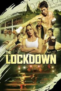 Download The Lockdown (2024) Dual Audio {Hindi-English} WEB-DL 480p [402MB] || 720p [1.1GB] || 1080p [2.1GB]