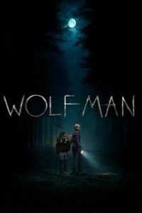 Download Wolf Man (2025) Dual Audio (Hindi-English) WEB-DL 480p [400MB] || 720p [1GB] || 1080p [1.3GB]