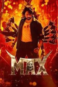 Download MAX (2024) Dual Audio {Hindi-Kannada} WEB-DL 480p [437MB] || 720p [1.1GB] || 1080p [2.4GB]