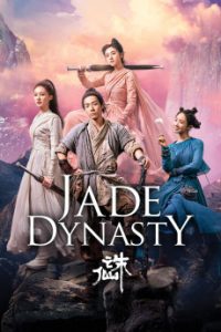 Download Jade Dynasty (2019) {Chinese} BluRay 720p [945MB] || 1080p [1.9GB]