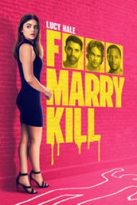 Download F*** Marry Kill (2025) (English Audio) Esubs Web-Dl 480p [290MB] || 720p [800MB] || 1080p [1.9GB]