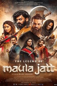 Download The Legend of Maula Jatt (2022) (Punjabi) WEBRip 480p [476MB] || 720p [1.2GB] || 1080p [2.8GB]