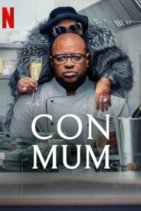 Download Con Mum (2025) Dual Audio {Hindi-English} WEB-DL 480p [317MB] || 720p [748MB] || 1080p [1.9GB]