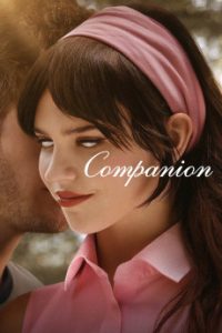 Download Companion (2025) {English} WebRip 720p [890MB] || 1080p [1.6GB]