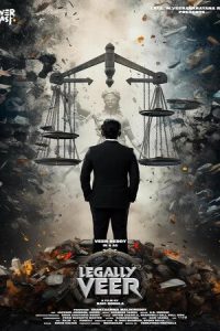 Download Legally Veer (2025) (Hindi) HDRip 480p [445MB] || 720p [1.1GB] || 1080p [3GB]