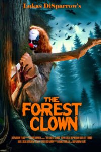 Download The Forest Clown (2025) {English} WebRip 720p [723MB] || 1080p [1.3GB]